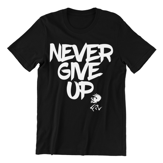 Never Give Up T-Shirt